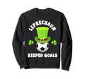 Goalies Leprechaun Keeper Goals Sweatshirt - Trendy Graphic Men Women - T-Shirt, Sweatshirt, Hoodie