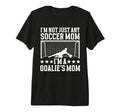 Goalies Mom Soccer Keeper Mom Soccer T-Shirt - Unique Graphic for Adults - T-Shirt, Sweatshirt, Hoodie