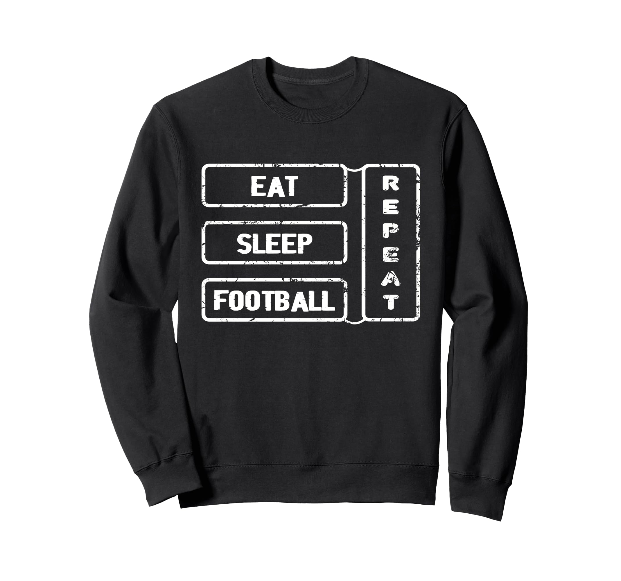 Football Fan Eat Sleep Football Sweatshirt - Streetwear Style Men Women - T-Shirt, Sweatshirt, Hoodie