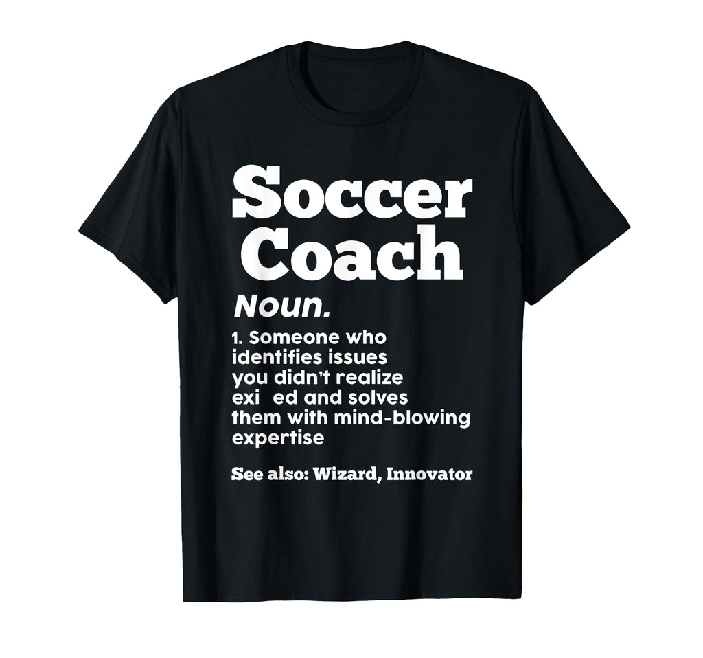 Soccer Coach 1 Someone Who Identifies T-Shirt - Graphic Print Unisex - T-Shirt, Sweatshirt, Hoodie