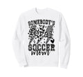 Feral Soccer Mom Sweatshirt - Novelty Apparel Men Women - T-Shirt, Sweatshirt, Hoodie