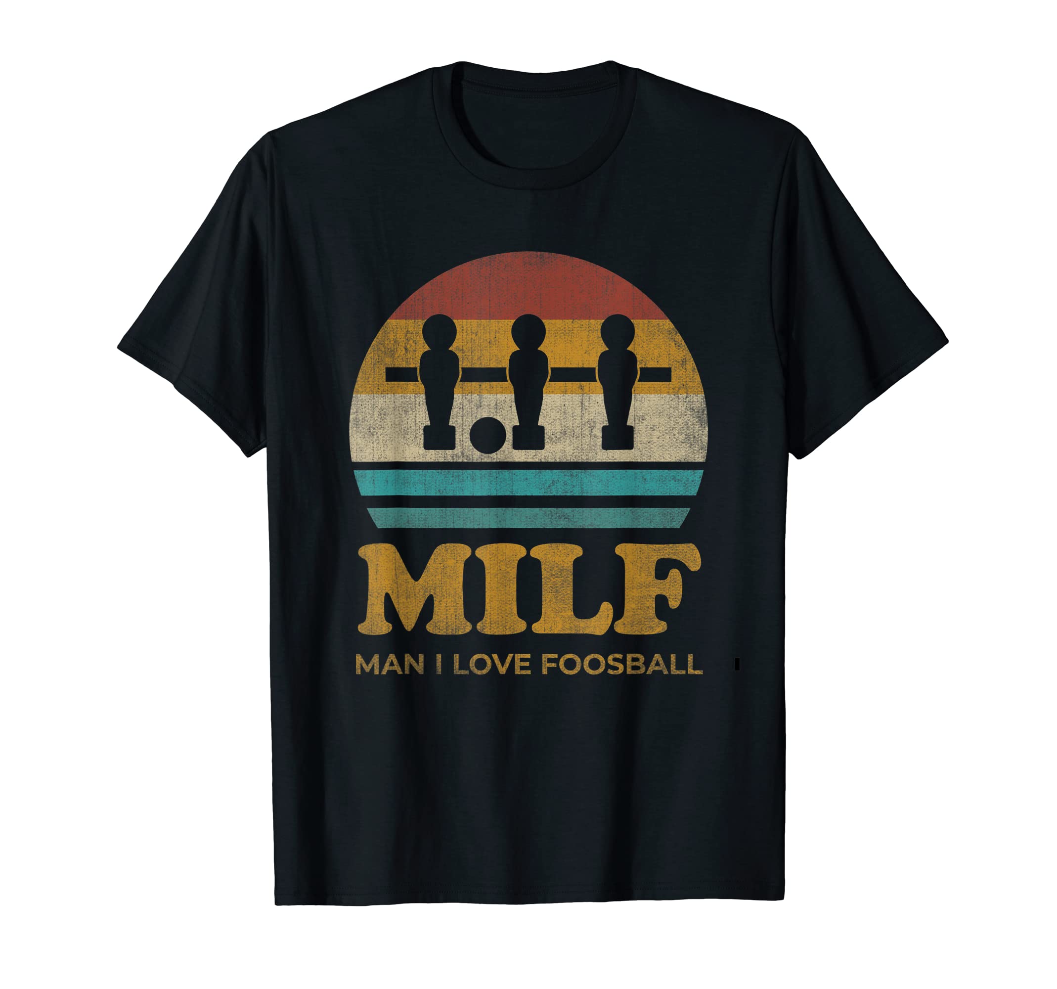 Milf I Love Foosball Table Soccer Funny T-Shirt - Trendy Graphic Unisex - T-Shirt, Sweatshirt, Hoodie