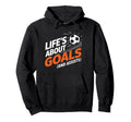 Funny Soccer Player And Coach Lifes About Hoodie - Unique Graphic Unisex - T-Shirt, Sweatshirt, Hoodie