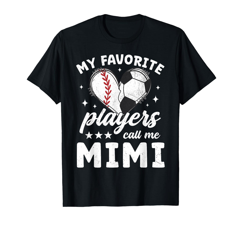 My Favorite Players Call Me Mimi T-Shirt - Casual Everyday Wear Unisex - T-Shirt, Sweatshirt, Hoodie