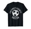 Calumet County Soccer Distressed 90S T-Shirt - Novelty Apparel Unisex - T-Shirt, Sweatshirt, Hoodie