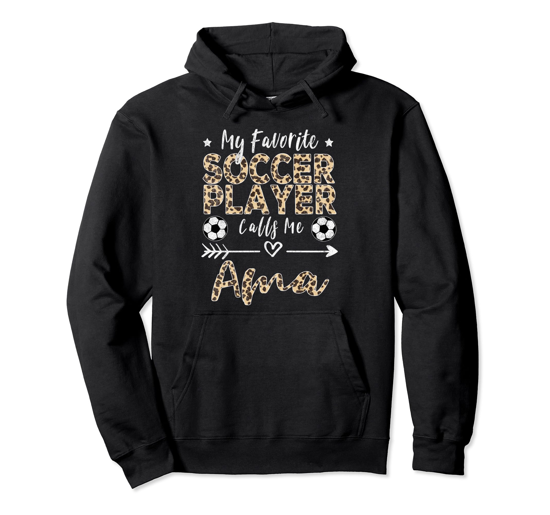My Favorite Soccer Player Calls Me Ama Hoodie - Graphic Print Men Women - T-Shirt, Sweatshirt, Hoodie