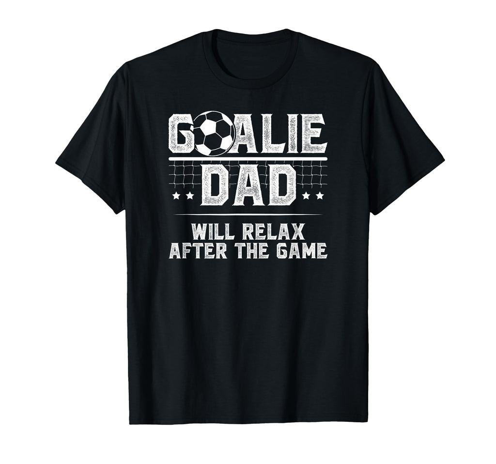 Funny Soccer Goalie Dad Soccer Keeper T-Shirt - Trendy Graphic Men Women - T-Shirt, Sweatshirt, Hoodie