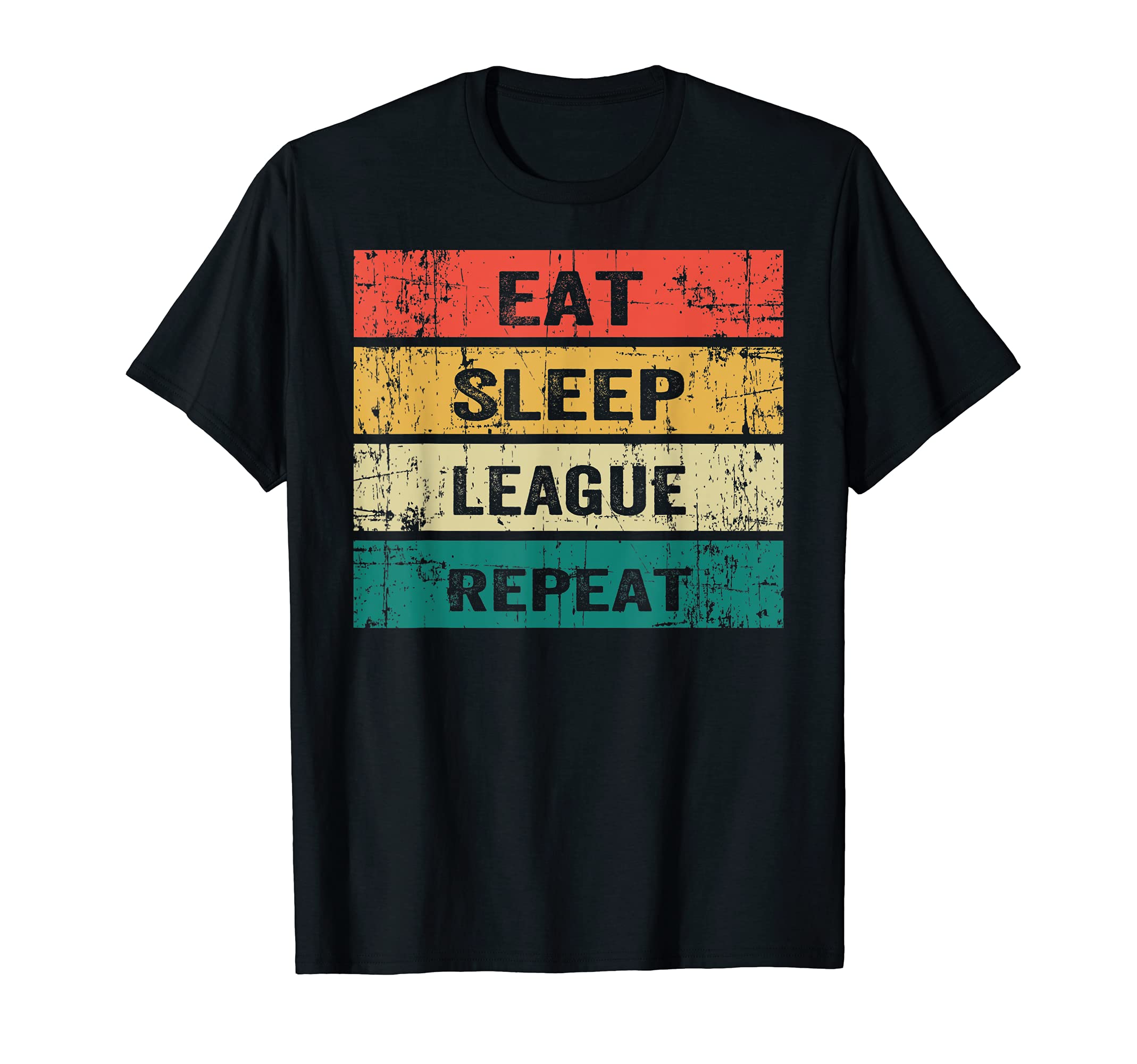 Eat Sleep League Repeat Sports Game T-Shirt - Aesthetic Graphic Men Women - T-Shirt, Sweatshirt, Hoodie