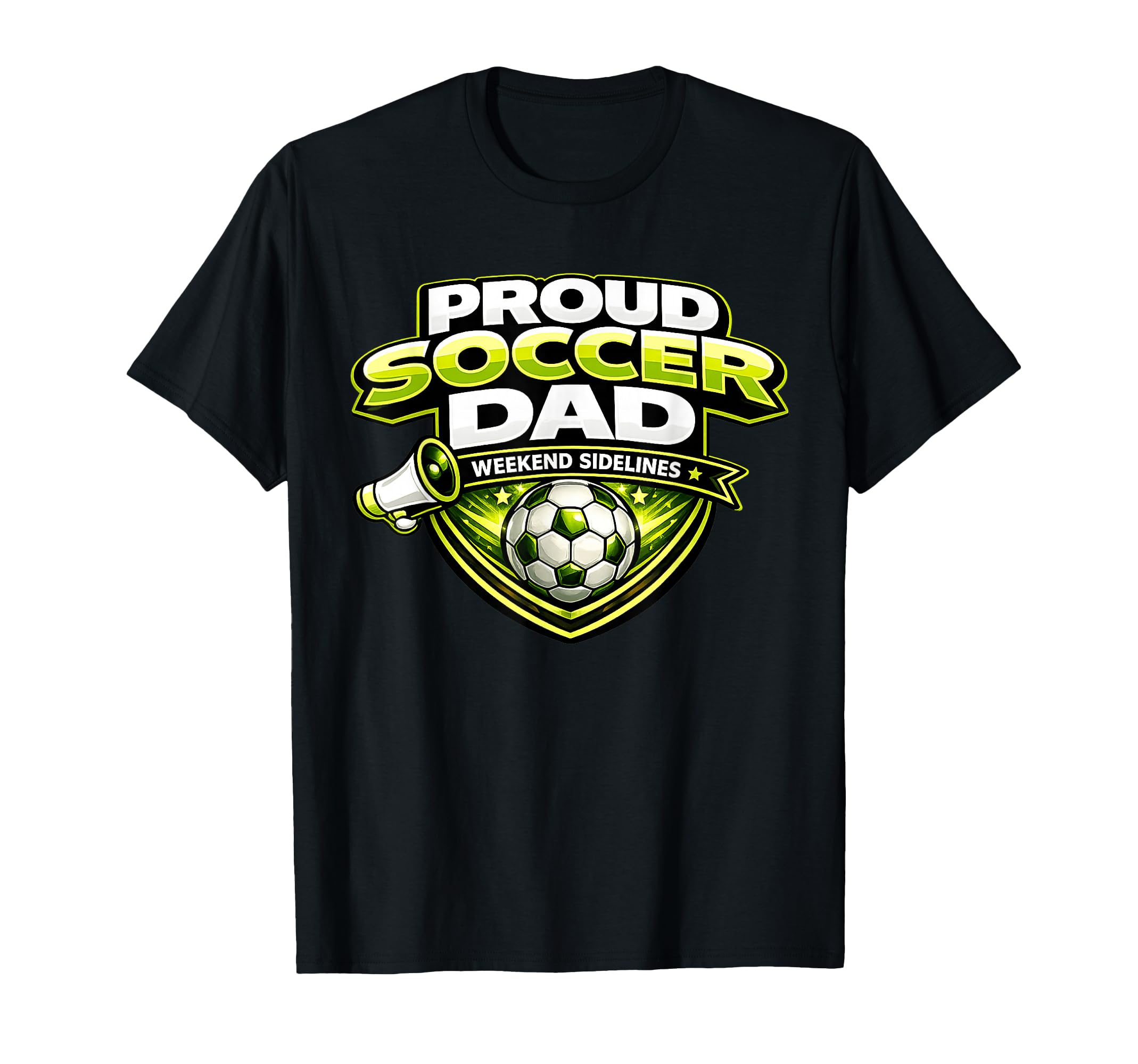 Soccer Dad Funny Proud Weekend T-Shirt - Unique Graphic Men Women - T-Shirt, Sweatshirt, Hoodie