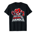 Valentines Day Football Too Much T-Shirt - Streetwear Style Men Women - T-Shirt, Sweatshirt, Hoodie