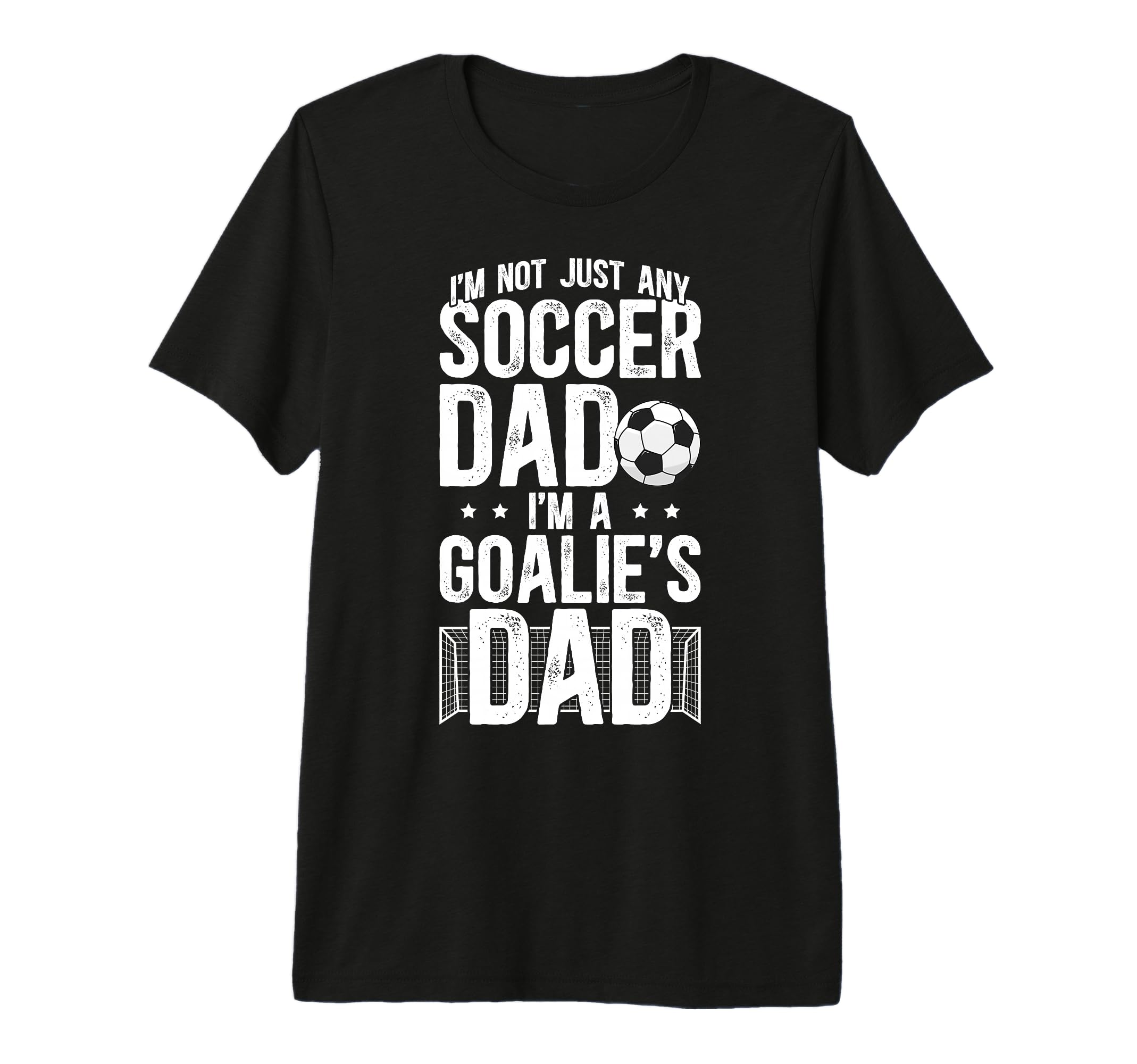 Mens Im Soccer Goalie Dad Soccer T-Shirt - Unique Graphic Unisex - T-Shirt, Sweatshirt, Hoodie