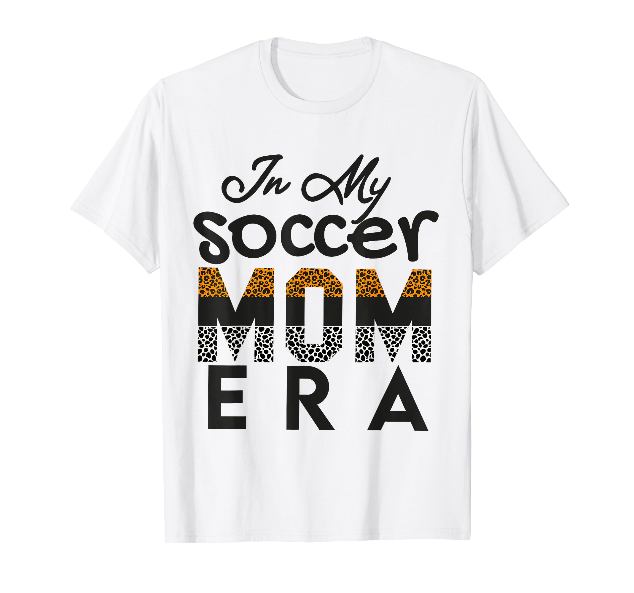 My Soccer Mom Era Funny Soccer T-Shirt - Casual Everyday Wear Men Women - T-Shirt, Sweatshirt, Hoodie