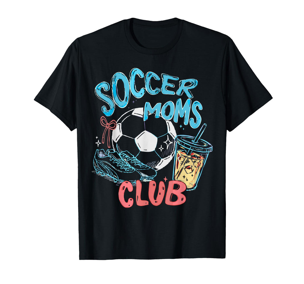 Soccer Moms Club Game Day Sports T-Shirt - Trendy Graphic for Adults - T-Shirt, Sweatshirt, Hoodie