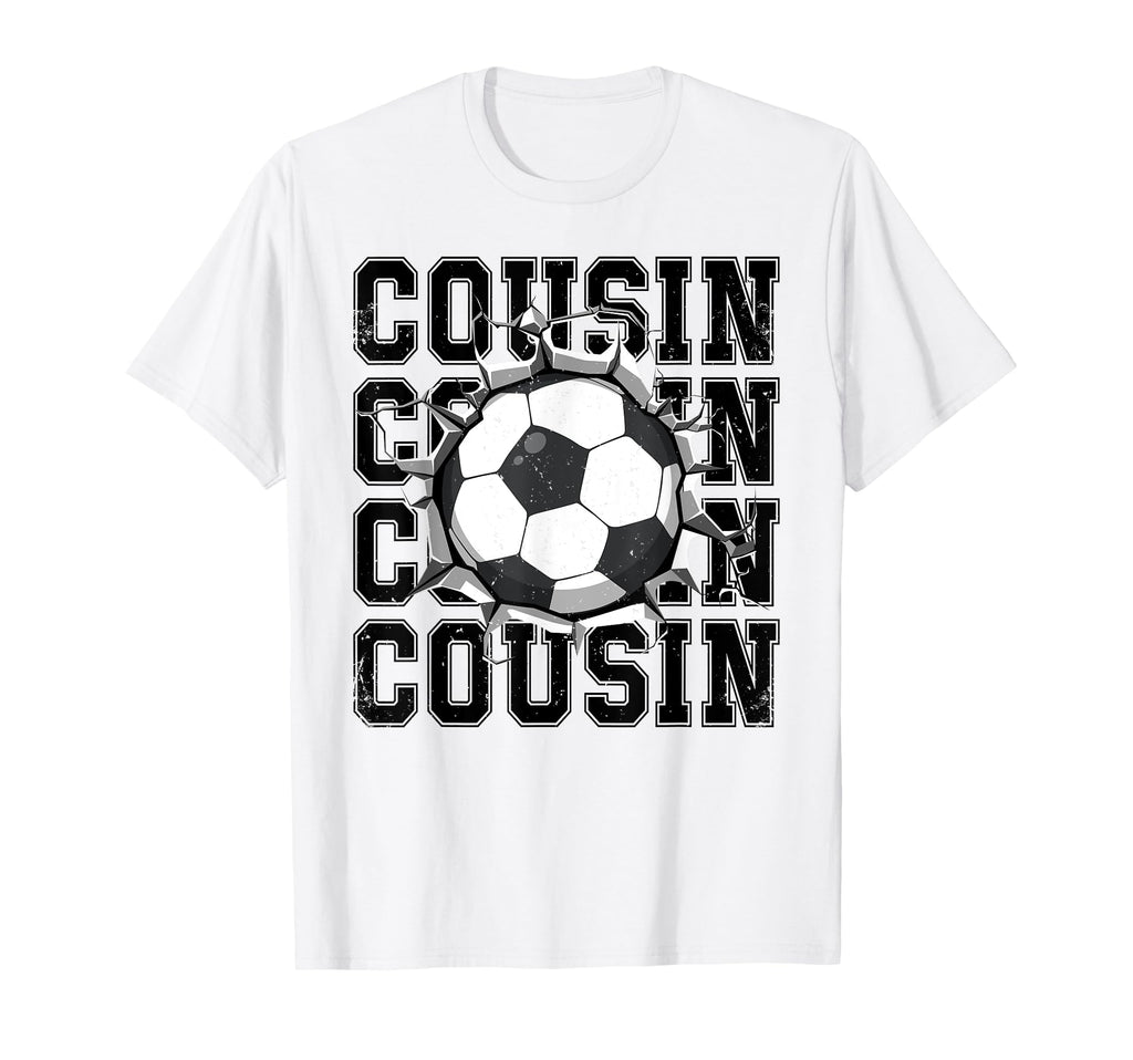 Soccer Cousin Cracked Wall Family T-Shirt - Casual Everyday Wear Unisex - T-Shirt, Sweatshirt, Hoodie
