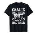 Hockey Goalie Brother Funny Ice Hockey T-Shirt - Unique Graphic for Adults - T-Shirt, Sweatshirt, Hoodie