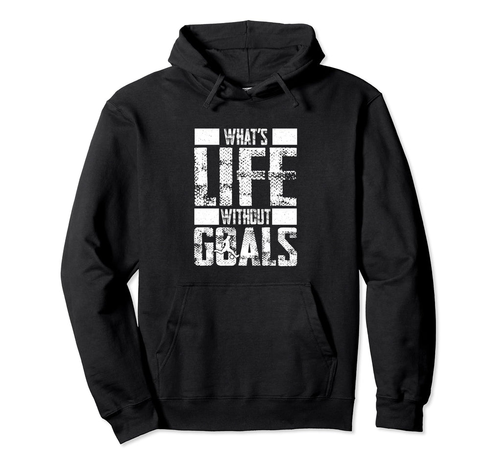 Funny Soccer Gifts Sweatshirt - Novelty Apparel Unisex - T-Shirt, Sweatshirt, Hoodie
