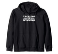 Tackling Is Winning Football Soccer Hoodie - Custom Art Print Unisex - T-Shirt, Sweatshirt, Hoodie