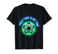 Field Time Is Me Time Soccer Lover T-Shirt - Streetwear Style Men Women - T-Shirt, Sweatshirt, Hoodie