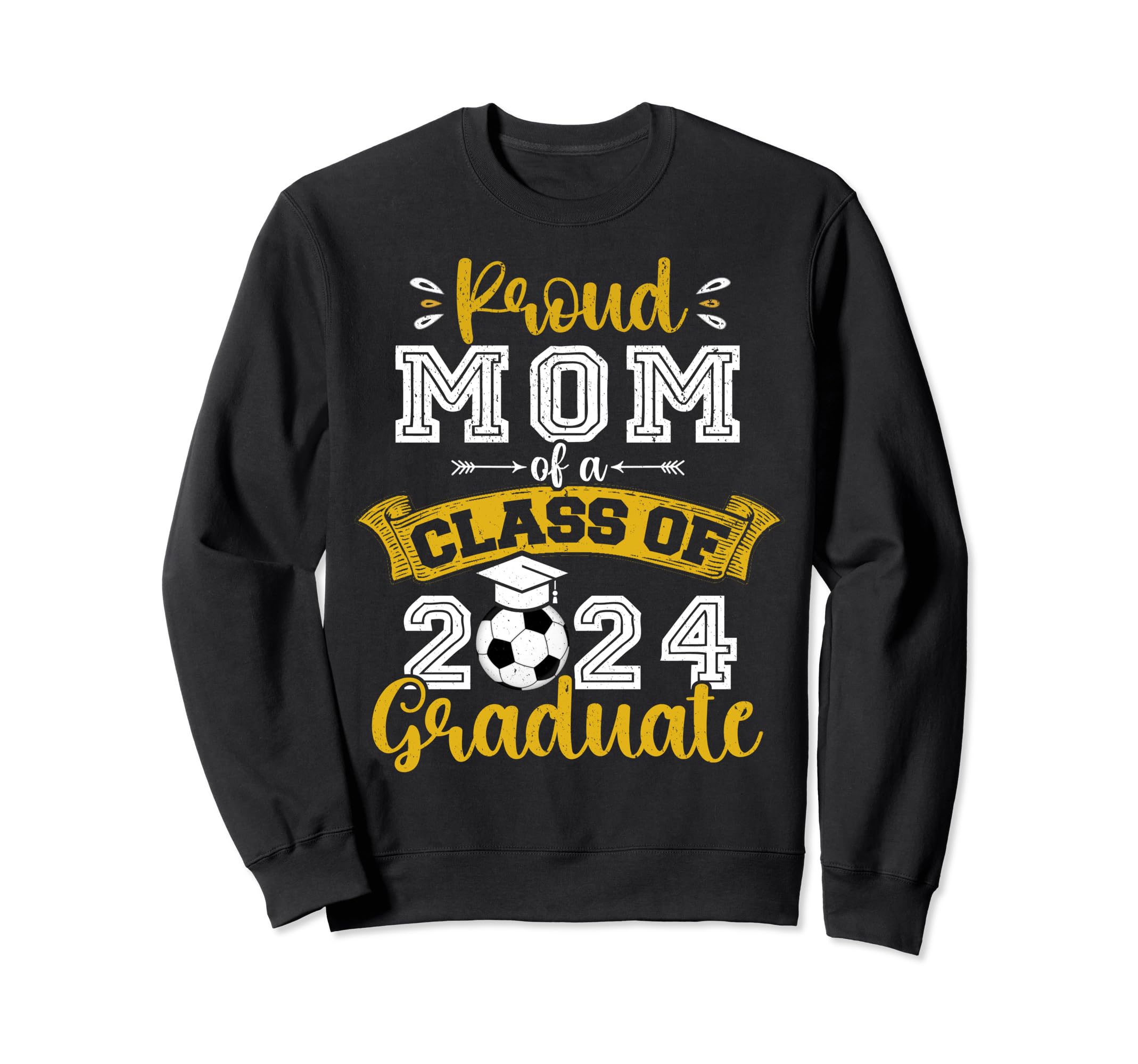 Proud Mom Class 2024 Graduate Sweatshirt - Novelty Apparel for Adults - T-Shirt, Sweatshirt, Hoodie