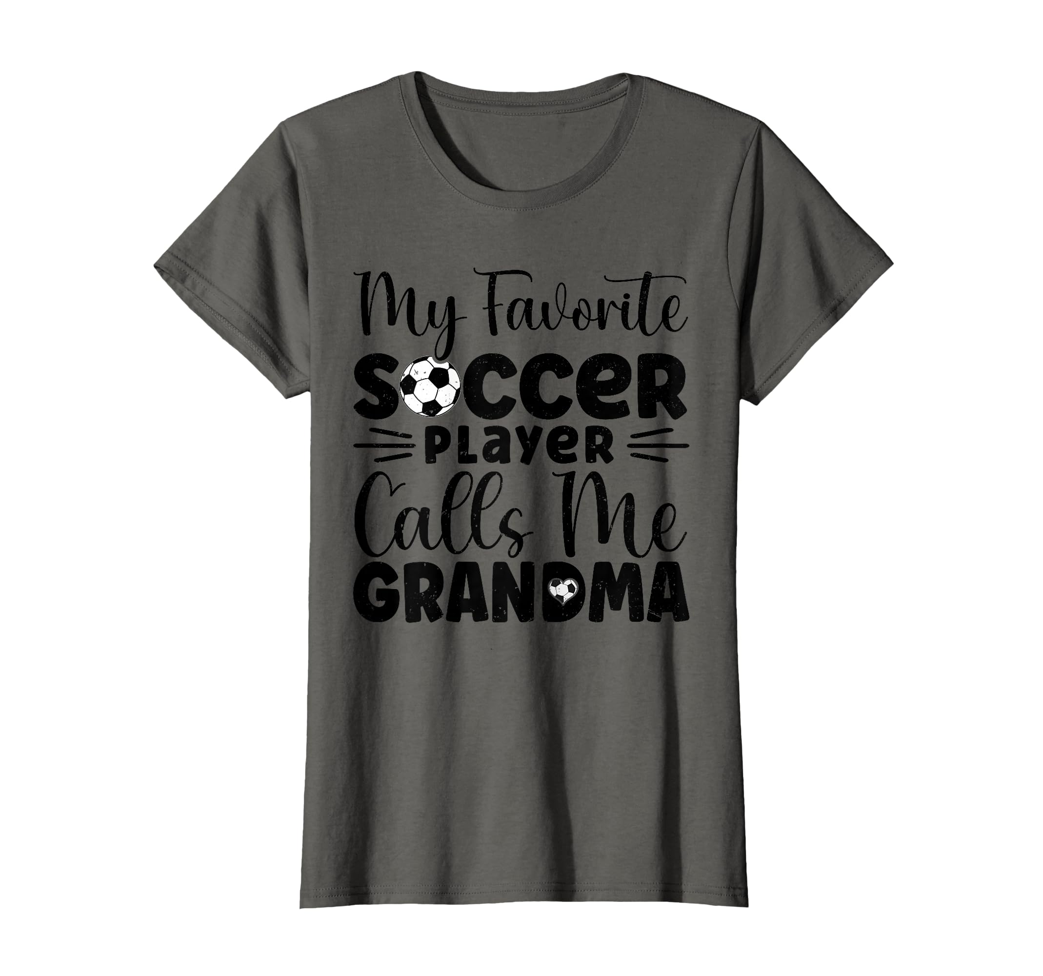 My Favorite Soccer Player Calls Me Grandma T-Shirt - Novelty Apparel Unisex - T-Shirt, Sweatshirt, Hoodie
