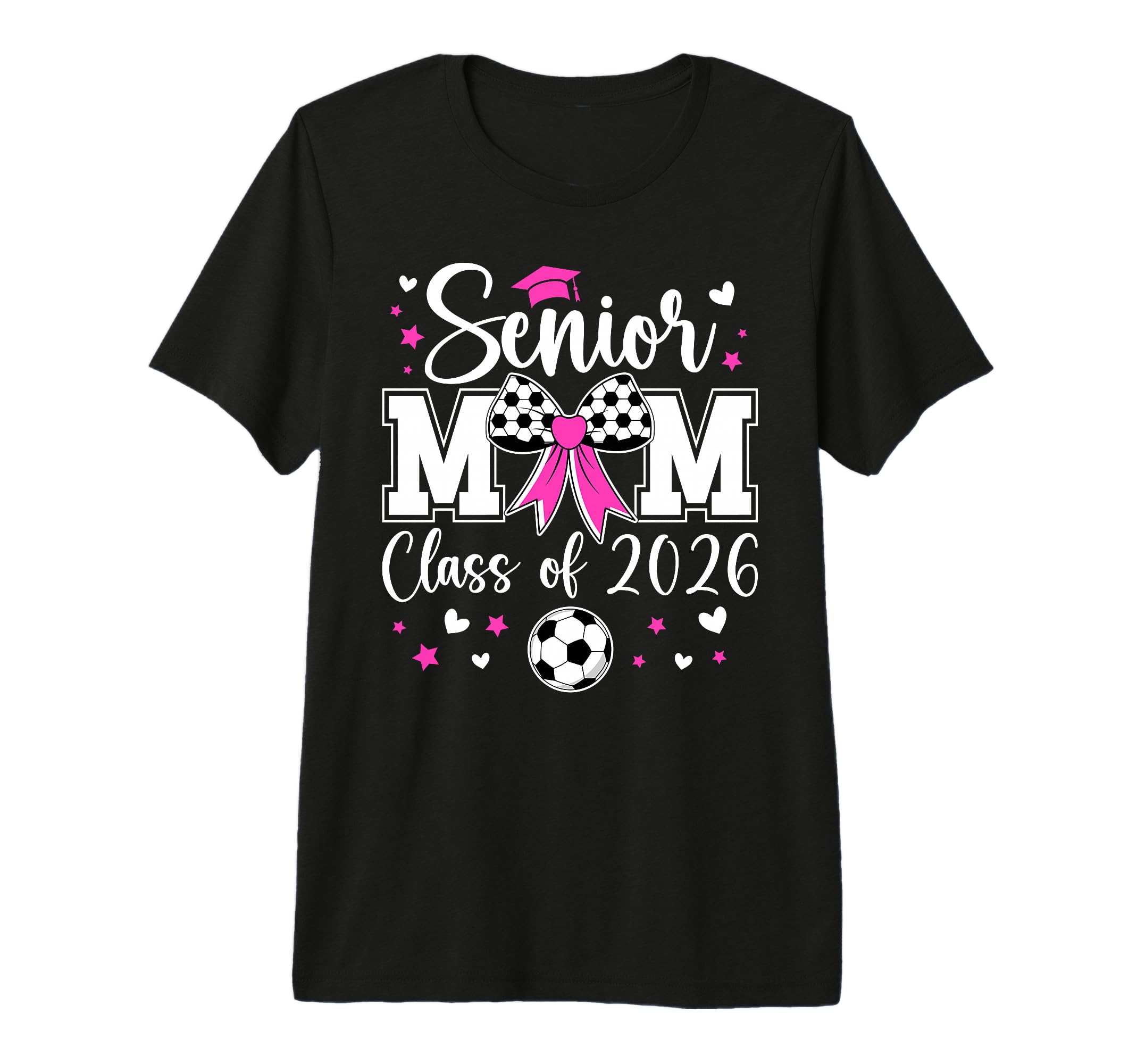 Soccer Senior Mom Class 2026 Soccer T-Shirt - Fun Novelty Design Unisex - T-Shirt, Sweatshirt, Hoodie
