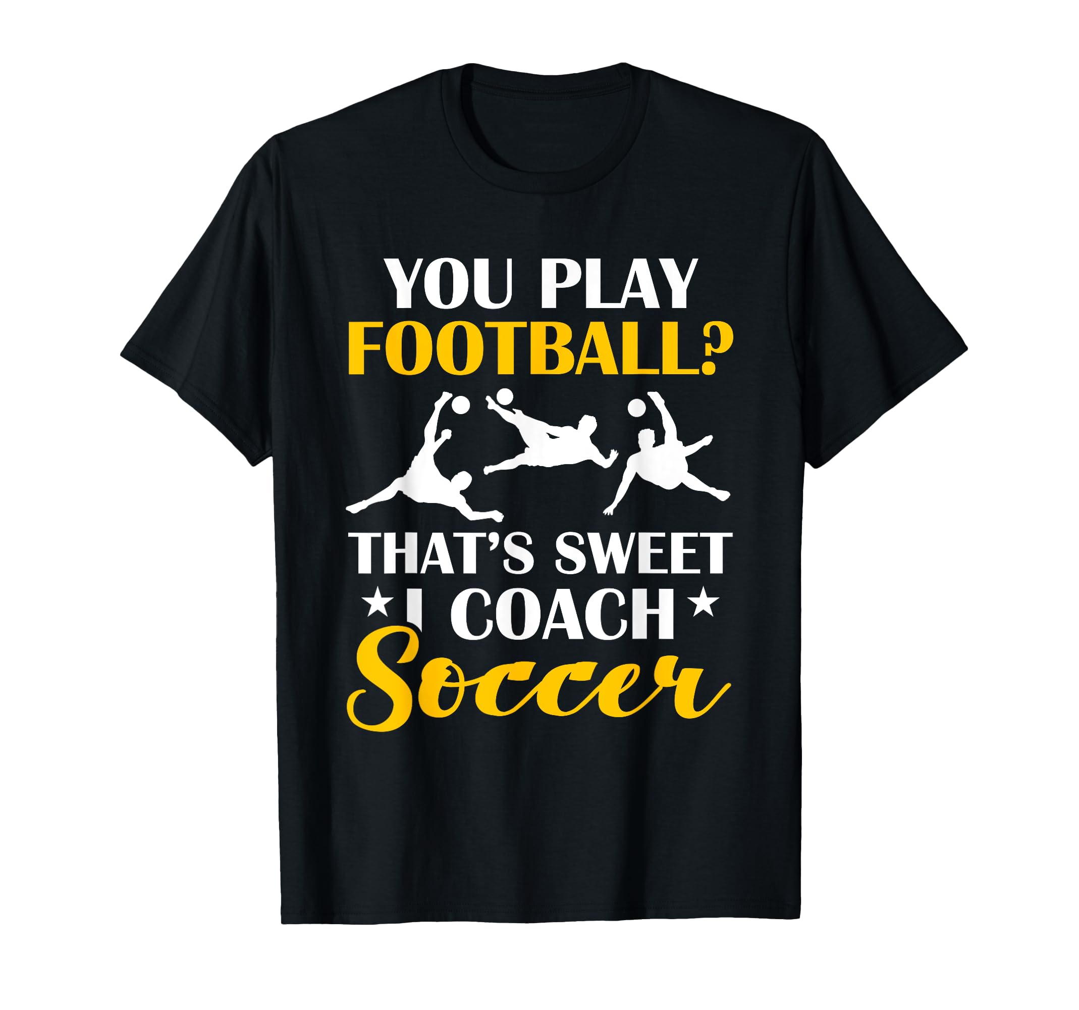 Coaching Soccer Dad Coach Soccer Coach T-Shirt - Aesthetic Graphic Unisex - T-Shirt, Sweatshirt, Hoodie