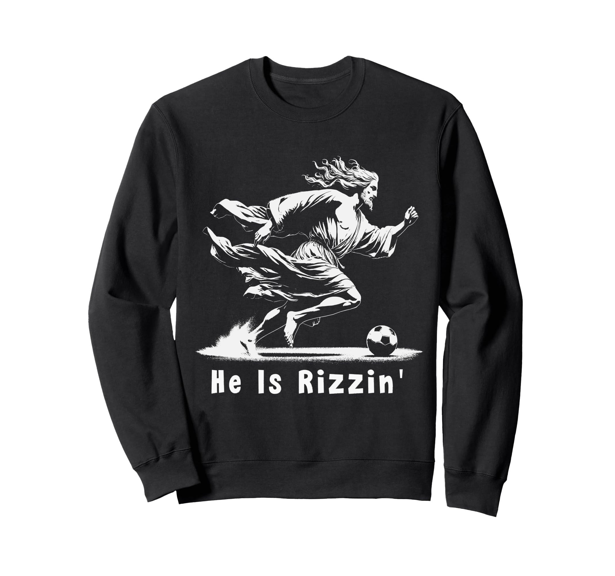 He Is Rizzin Christian Soccer Sweatshirt - Fun Novelty Design for Adults - T-Shirt, Sweatshirt, Hoodie