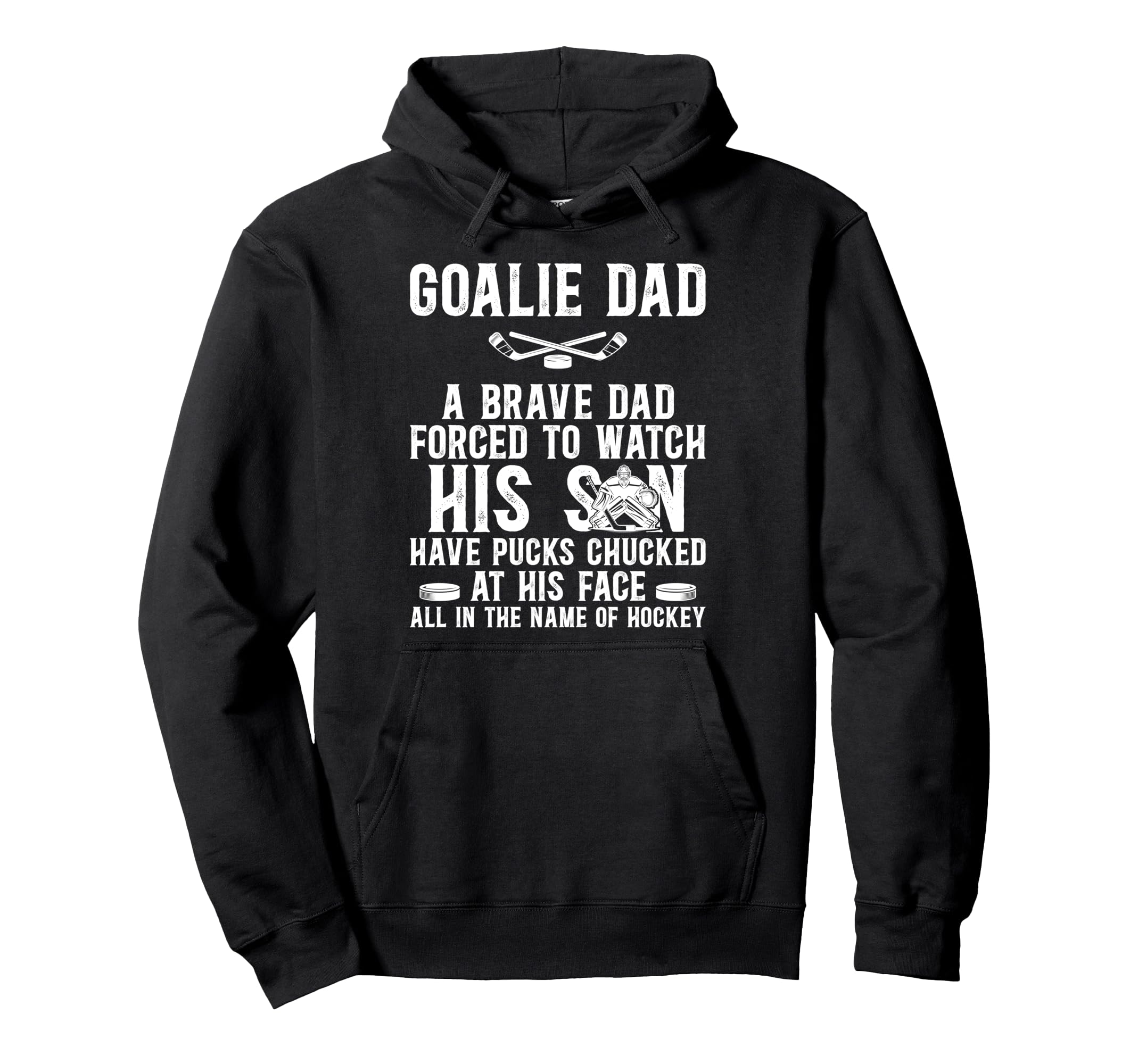 Hockey Goalie Dad Hockey Keeper Dad Hoodie - Graphic Print for Adults - T-Shirt, Sweatshirt, Hoodie