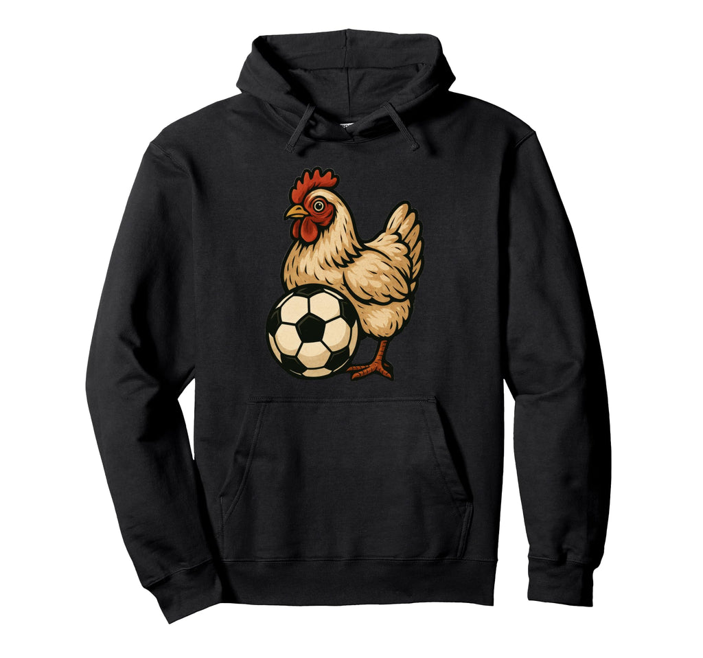 Funny Chicken Soccer Hoodie - Graphic Print Men Women - T-Shirt, Sweatshirt, Hoodie
