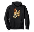 Funny Chicken Soccer Hoodie - Graphic Print Men Women - T-Shirt, Sweatshirt, Hoodie