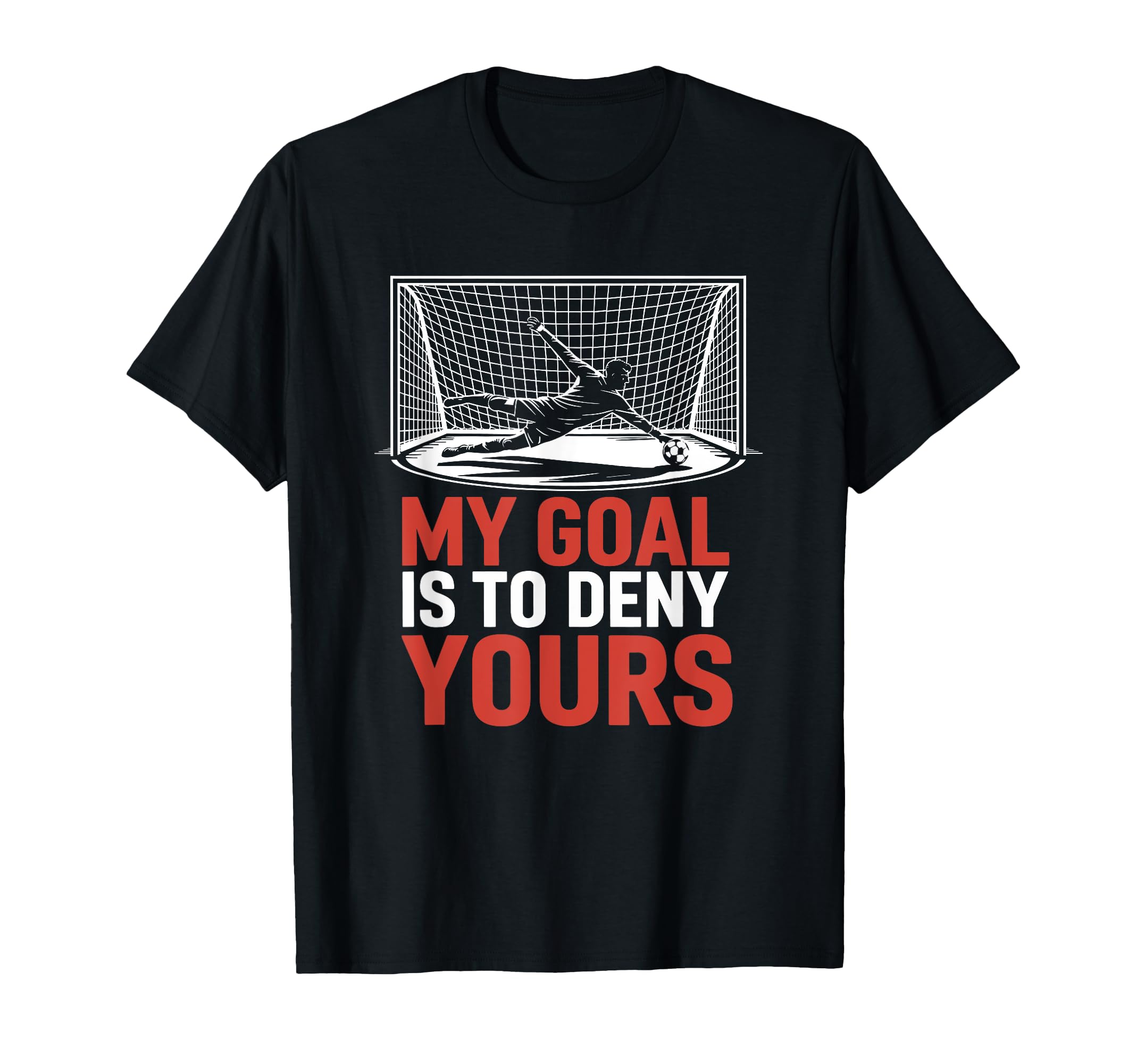Coach Soccer Player Designs Goal T-Shirt - Novelty Apparel Men Women - T-Shirt, Sweatshirt, Hoodie