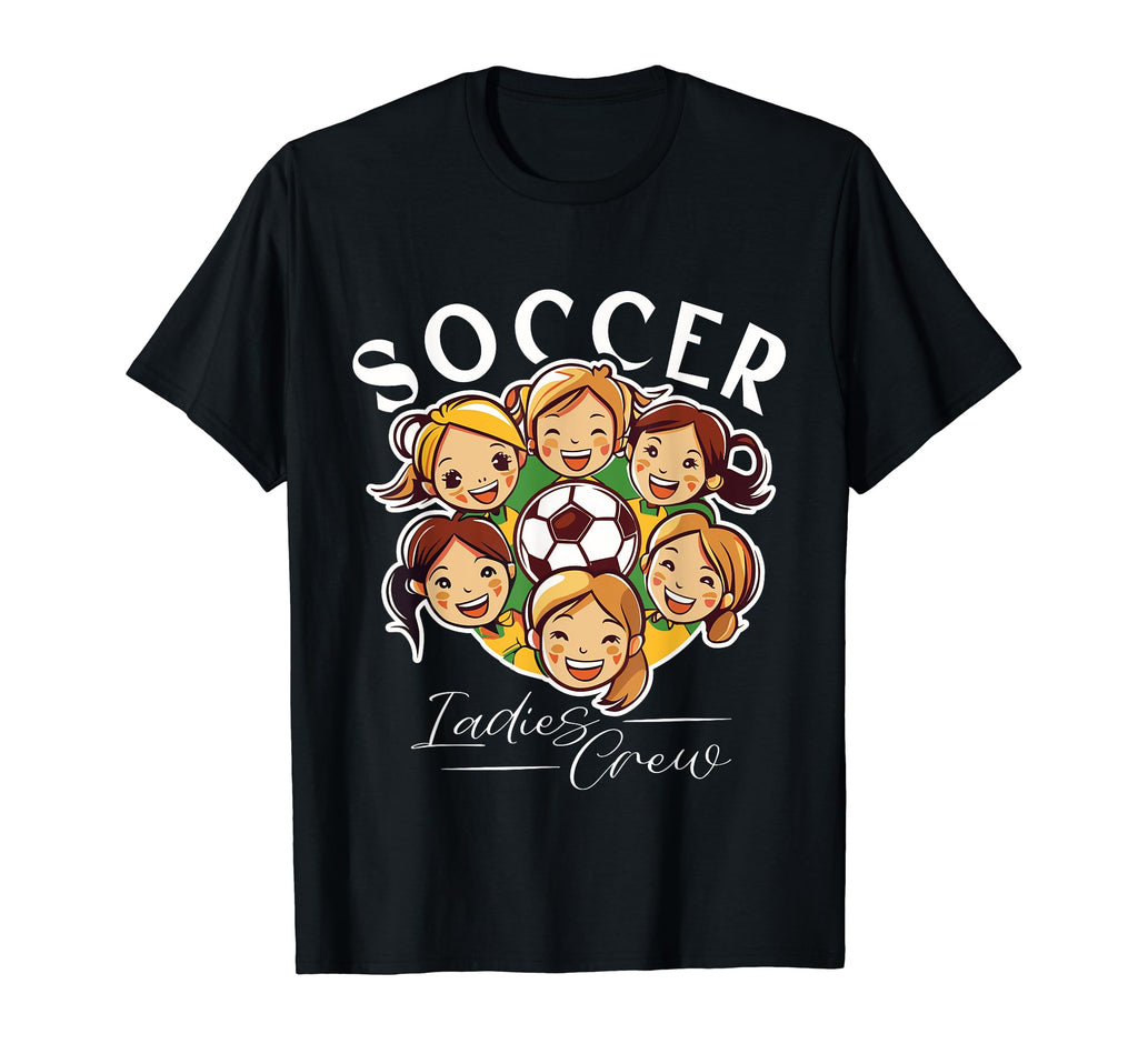 Soccer Ladies Crew Soccer Team Group T-Shirt - Minimalist Print for Adults - T-Shirt, Sweatshirt, Hoodie