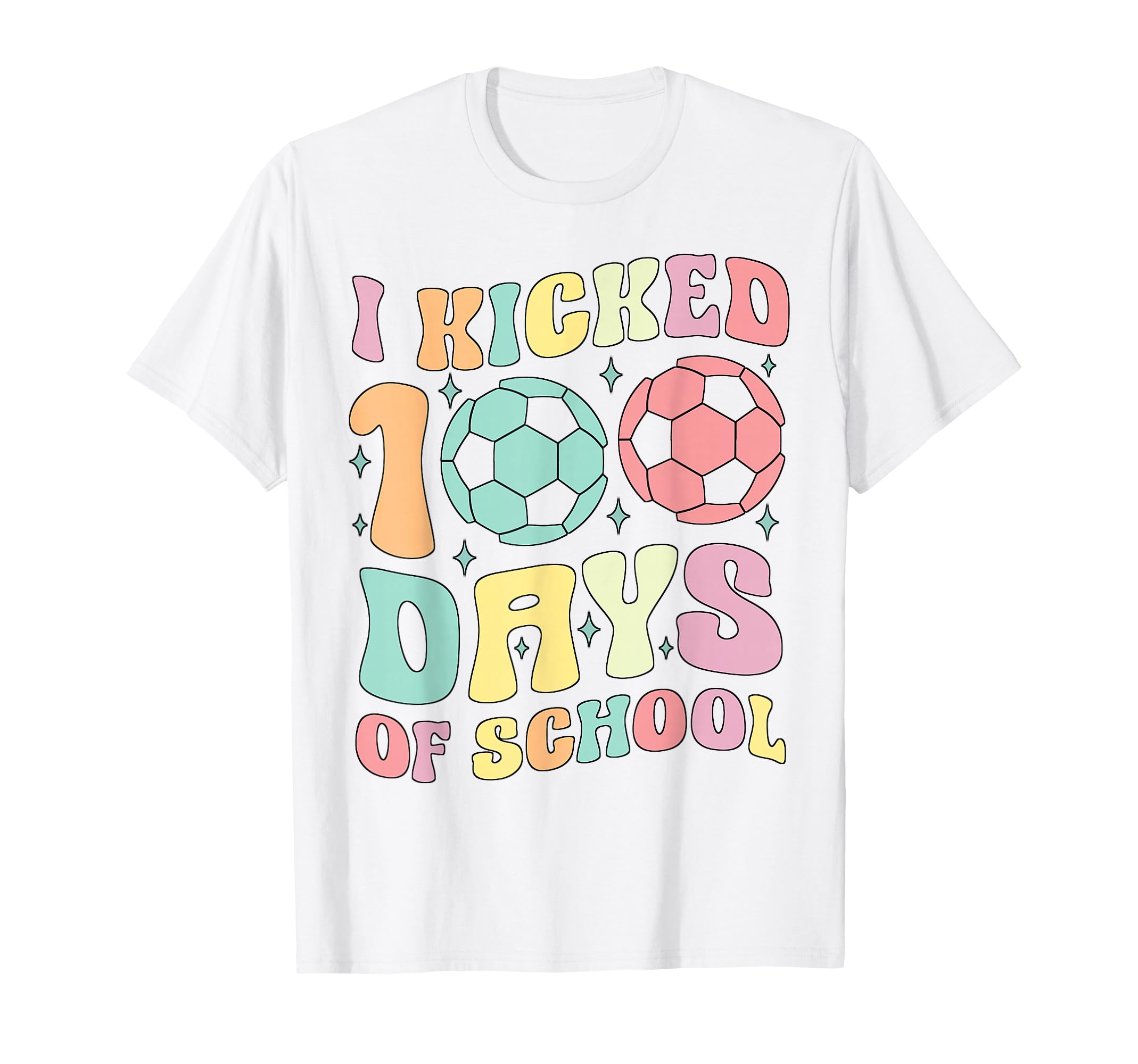 I Kicked 100 Days School Soccer 100Th T-Shirt - Custom Art Print Men Women - T-Shirt, Sweatshirt, Hoodie