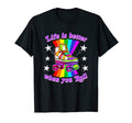 Life Is Better When You Roll Roller T-Shirt - Fun Novelty Design Unisex - T-Shirt, Sweatshirt, Hoodie
