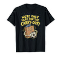 Were Only Here Carry Oot Soccer Bag T-Shirt - Streetwear Style Unisex - T-Shirt, Sweatshirt, Hoodie