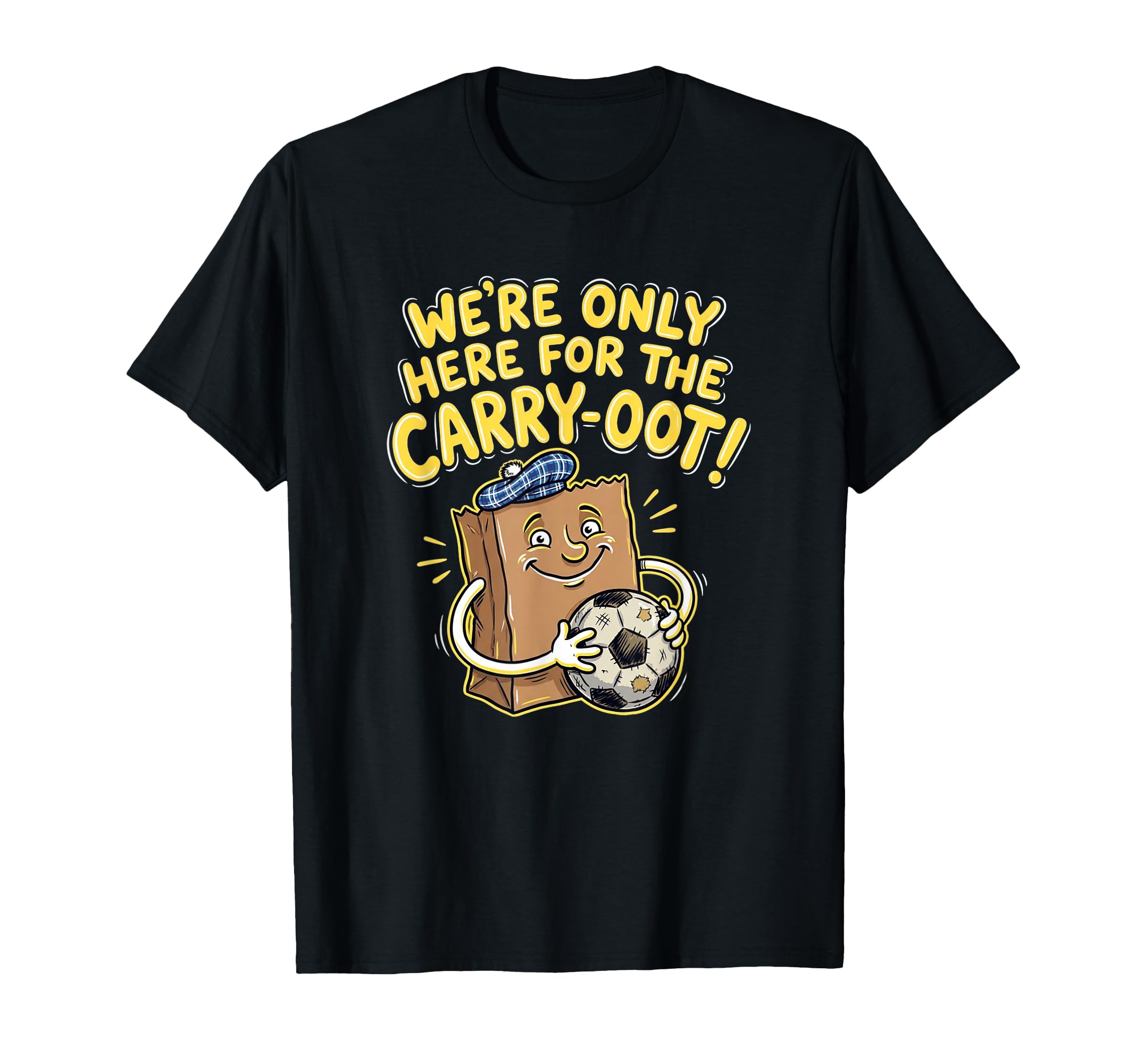 Were Only Here Carry Oot Soccer Bag T-Shirt - Streetwear Style Unisex - T-Shirt, Sweatshirt, Hoodie