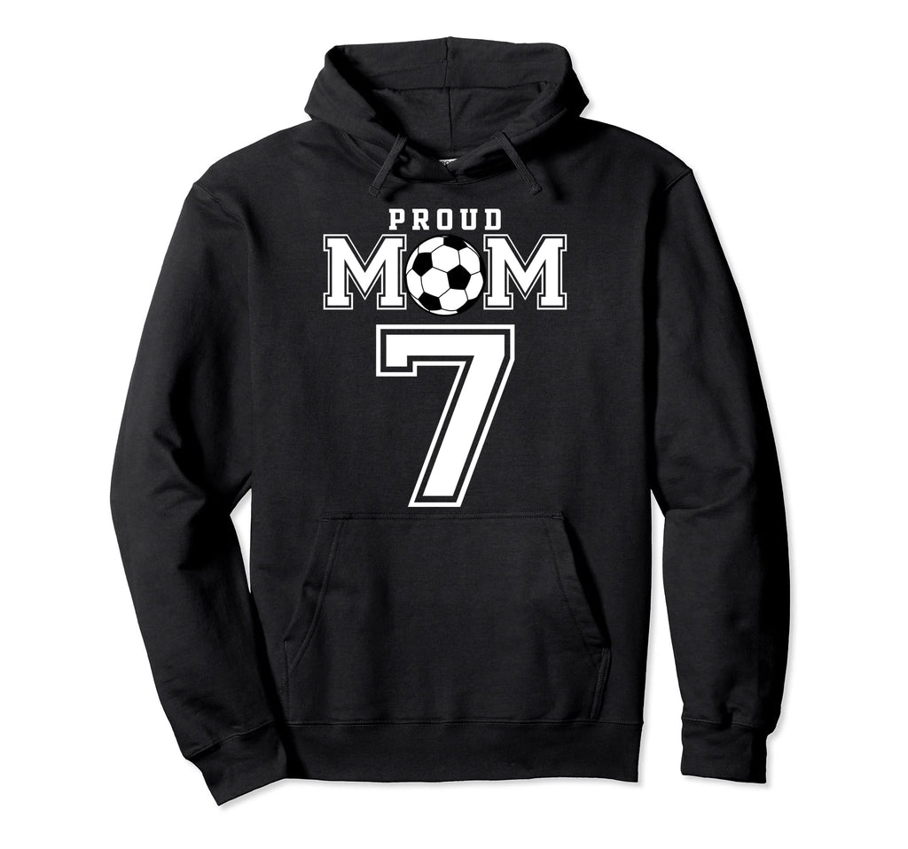 Number 7 Custom Proud Soccer Futbol Hoodie - Fun Novelty Design for Adults - T-Shirt, Sweatshirt, Hoodie