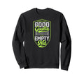 Behind Every Good Goalie Is Empty Sweatshirt - Aesthetic Graphic Men Women - T-Shirt, Sweatshirt, Hoodie