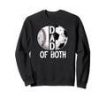 Dad Both Baseball Soccer Dad Sweatshirt - Casual Everyday Wear for Adults - T-Shirt, Sweatshirt, Hoodie