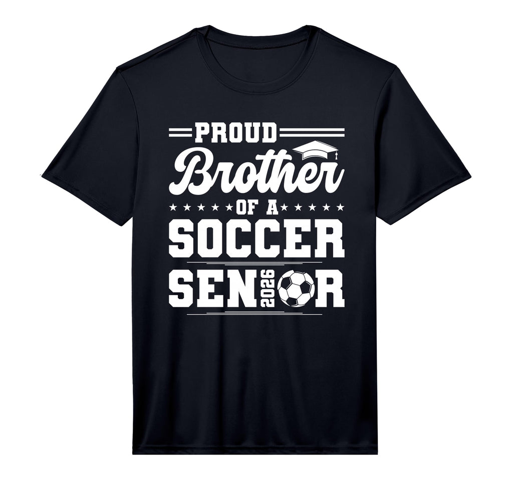 Proud Brother 2026 Senior Soccer Graduate T-Shirt - Unique Graphic Unisex - T-Shirt, Sweatshirt, Hoodie