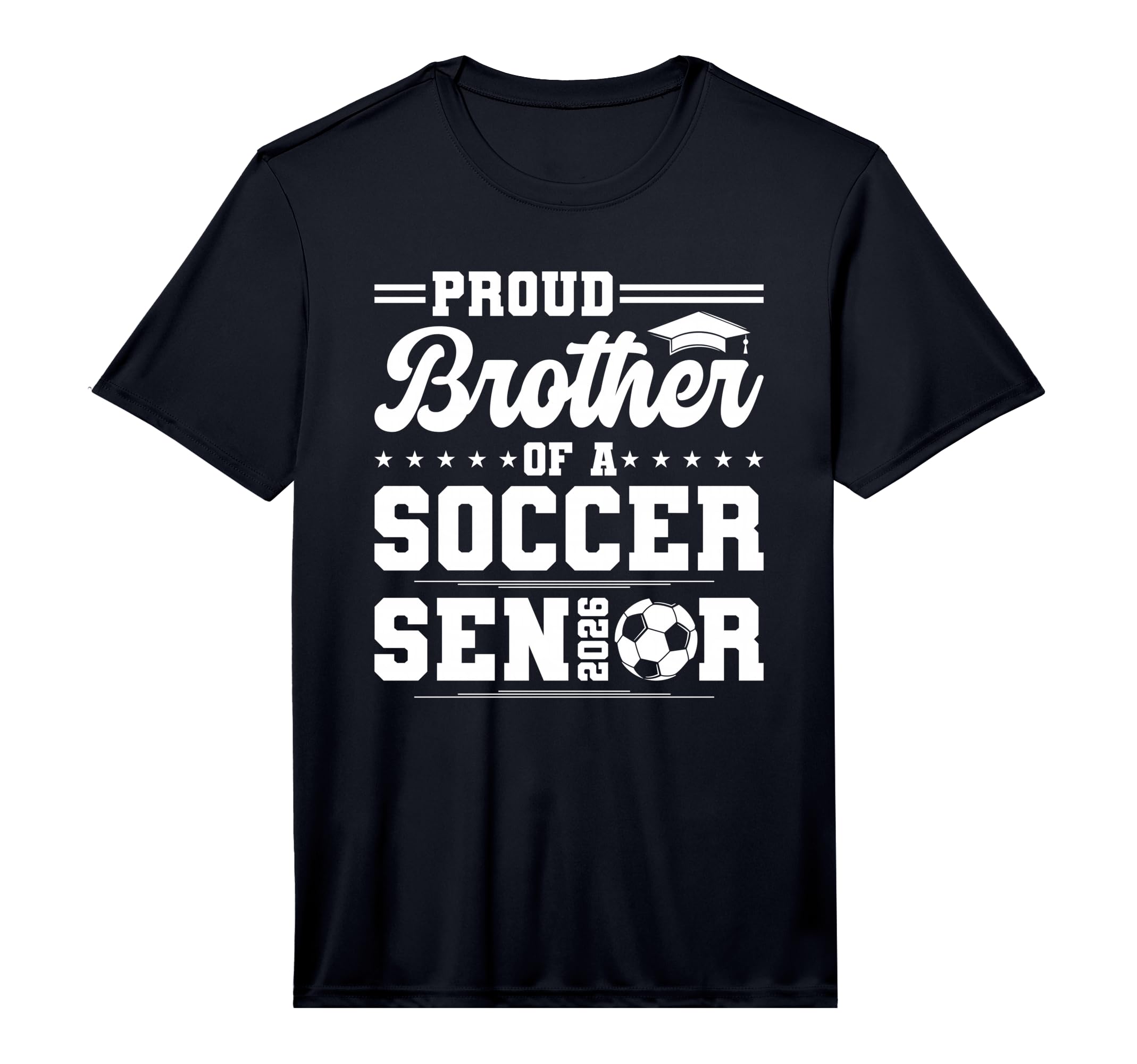 Proud Brother 2026 Senior Soccer Graduate T-Shirt - Unique Graphic Unisex - T-Shirt, Sweatshirt, Hoodie
