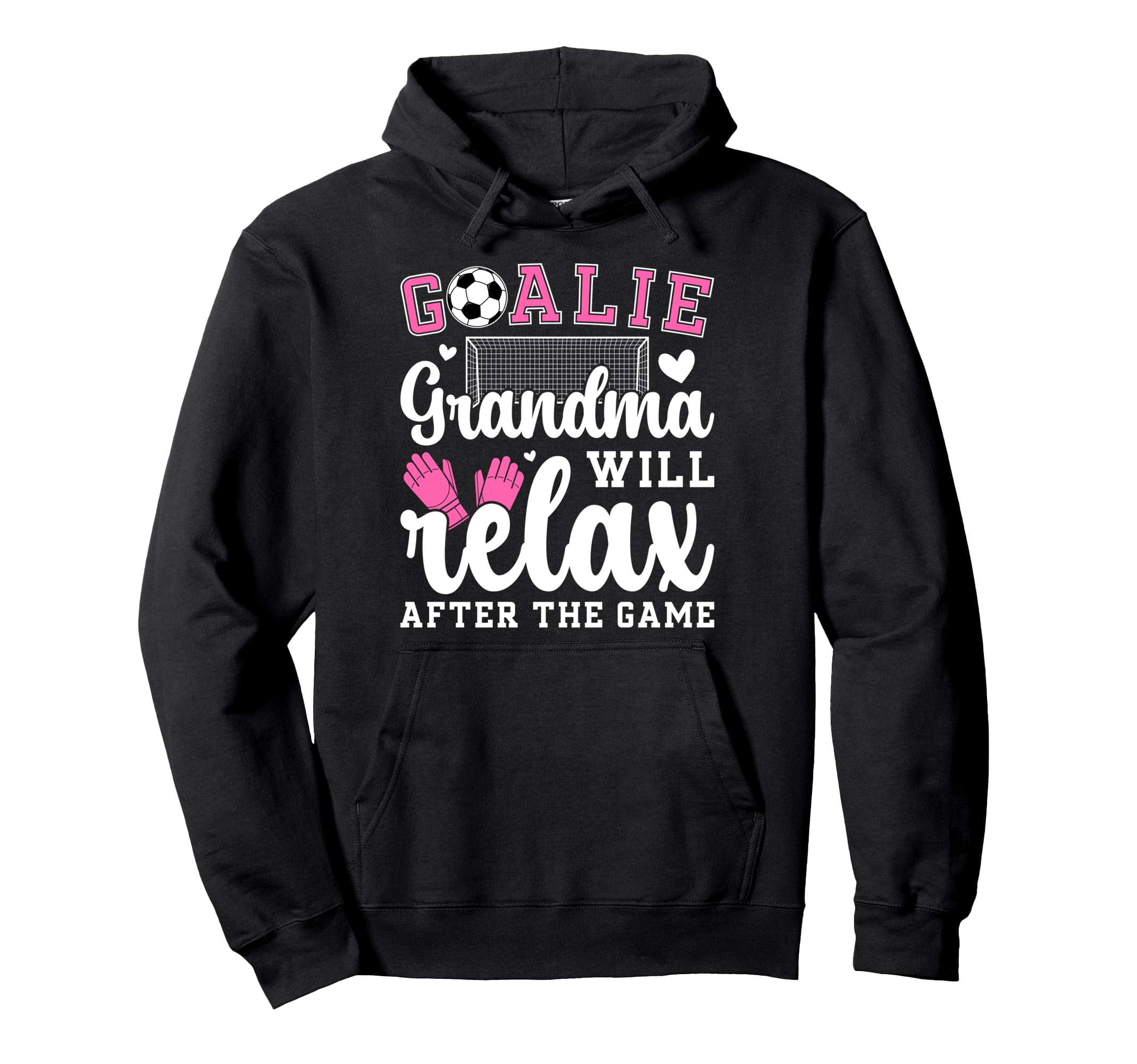 Funny Soccer Goalie Grandma Soccer Keeper Hoodie - Custom Art Print Unisex - T-Shirt, Sweatshirt, Hoodie