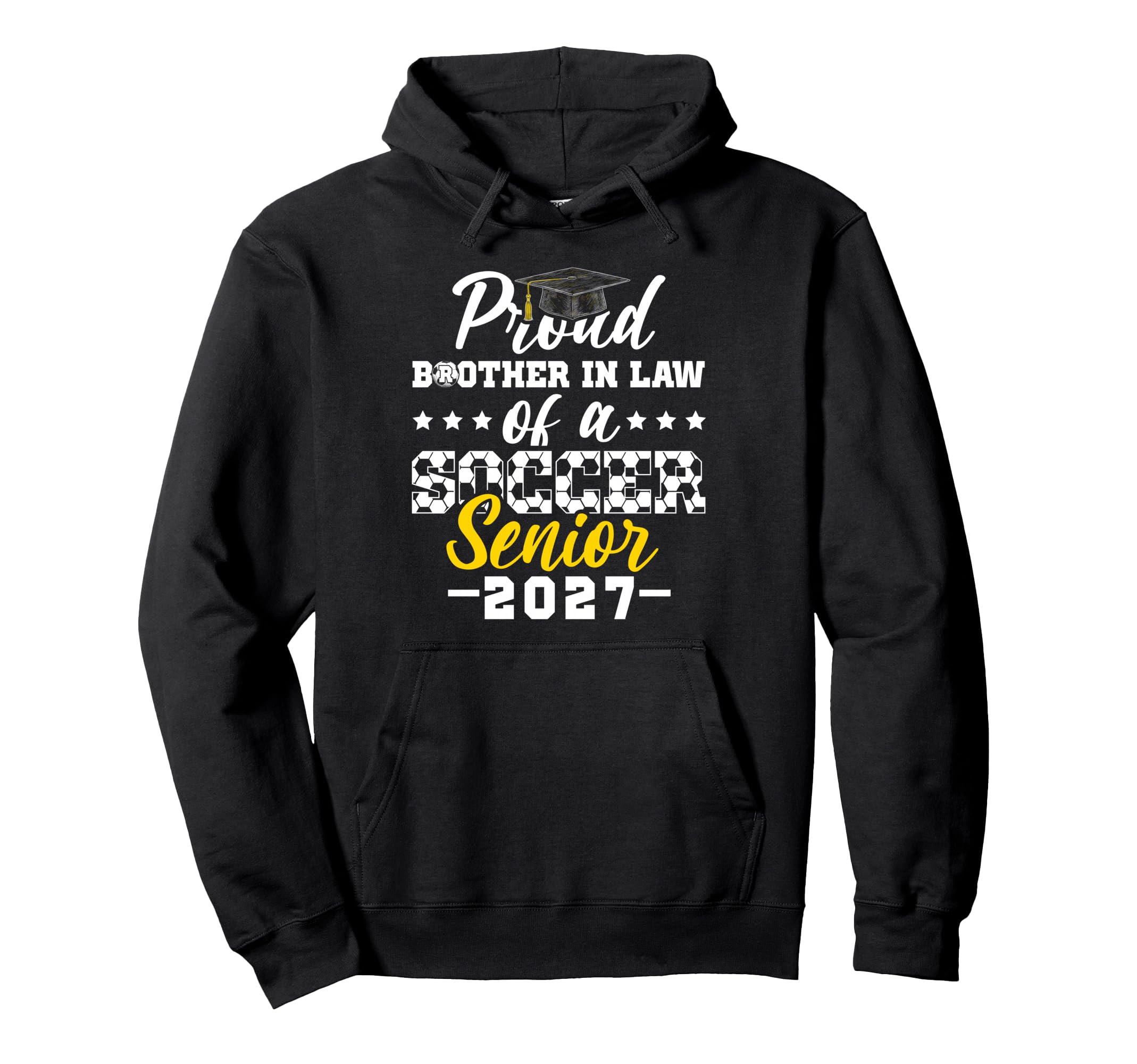 Proud Brother Law Soccer Senior 2027 Hoodie - Minimalist Print Unisex - T-Shirt, Sweatshirt, Hoodie