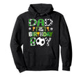 Dad Birthday Soccer Player Game Day Hoodie - Aesthetic Graphic Unisex - T-Shirt, Sweatshirt, Hoodie