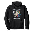 Pretty Player Soccer Unicorn Just Who Hoodie - Custom Art Print Men Women - T-Shirt, Sweatshirt, Hoodie