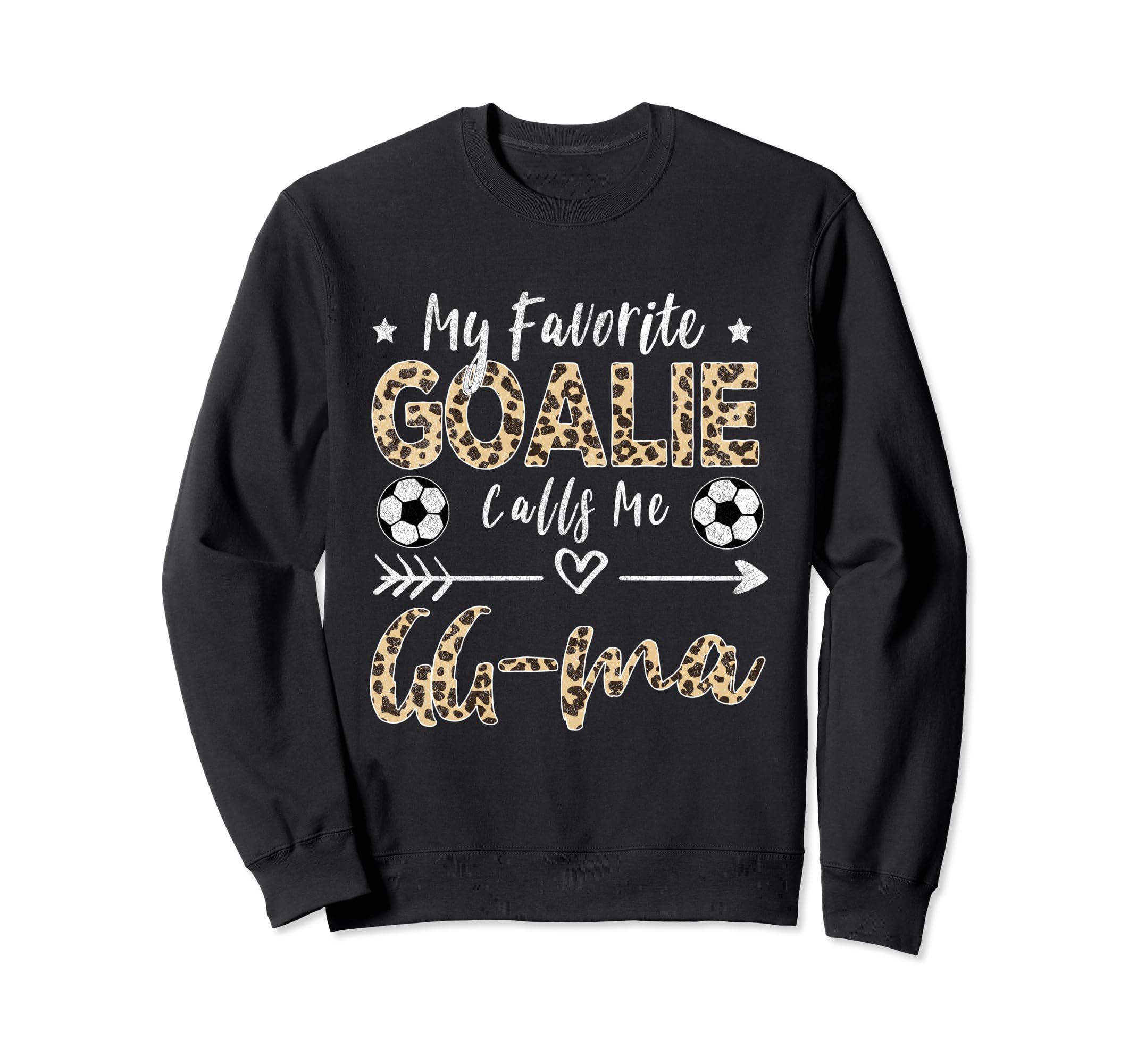 My Favorite Goalie Calls Me Gg Ma Sweatshirt - Unique Graphic Unisex - T-Shirt, Sweatshirt, Hoodie