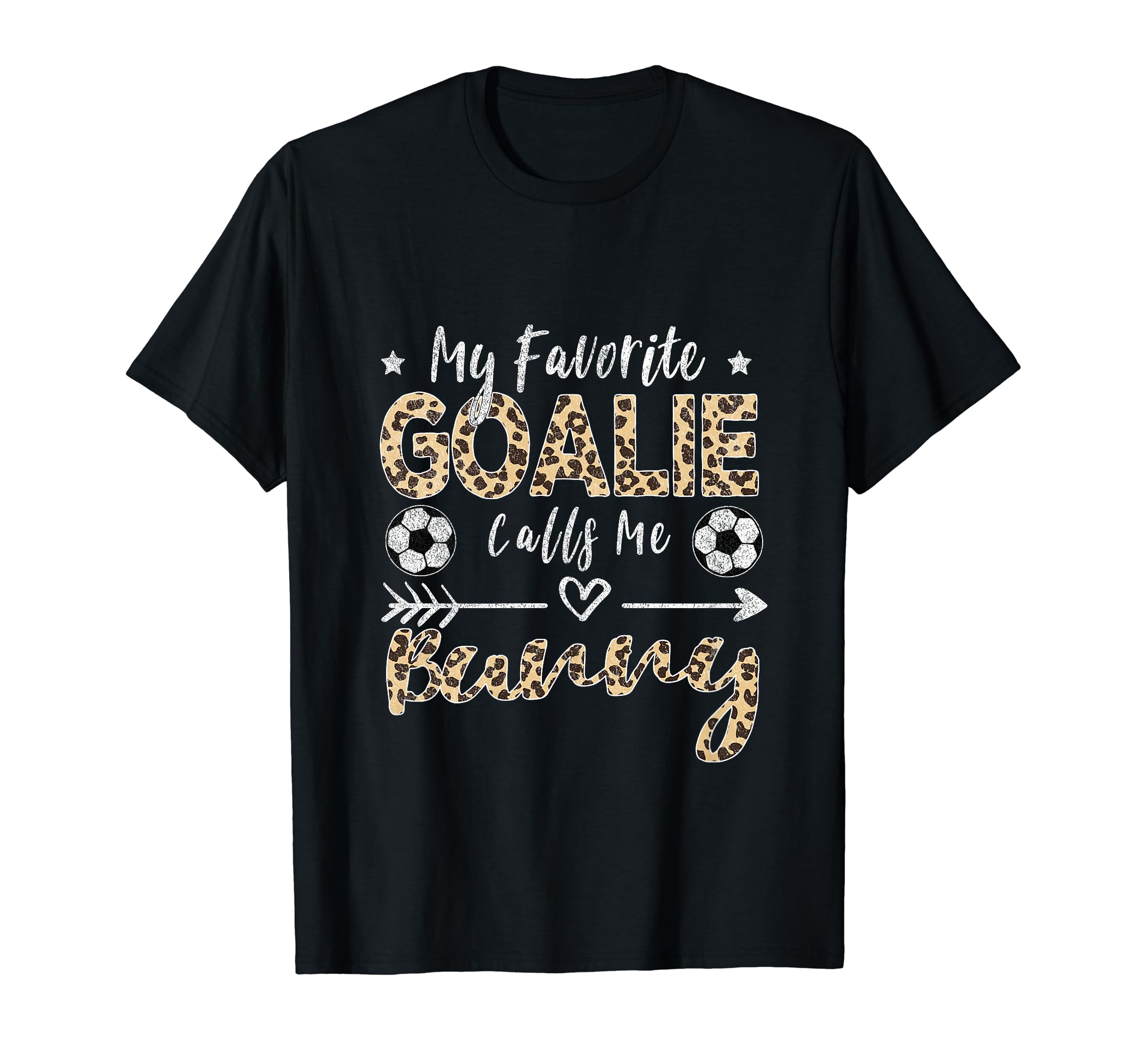 My Favorite Goalie Calls Me Bunny T-Shirt - Trendy Graphic for Adults - T-Shirt, Sweatshirt, Hoodie