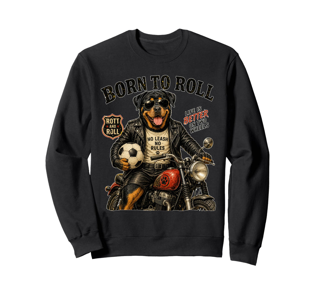 Rottweiler Motorbike Love Footbal Sweatshirt - Fun Novelty Design Unisex - T-Shirt, Sweatshirt, Hoodie