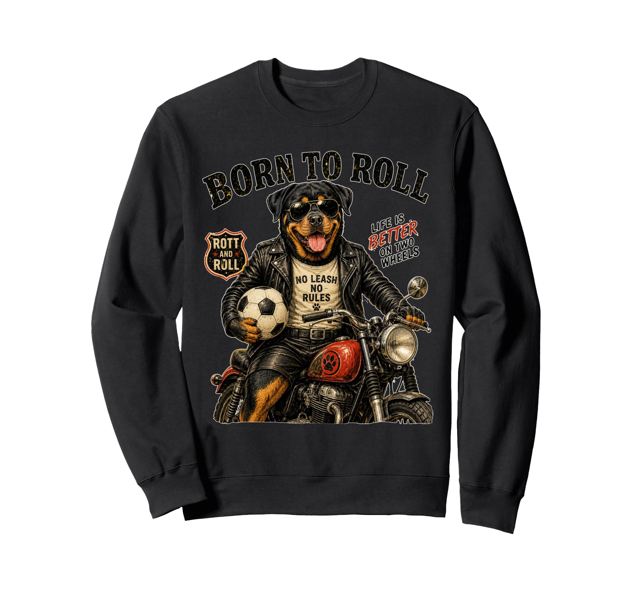 Rottweiler Motorbike Love Footbal Sweatshirt - Fun Novelty Design Unisex - T-Shirt, Sweatshirt, Hoodie