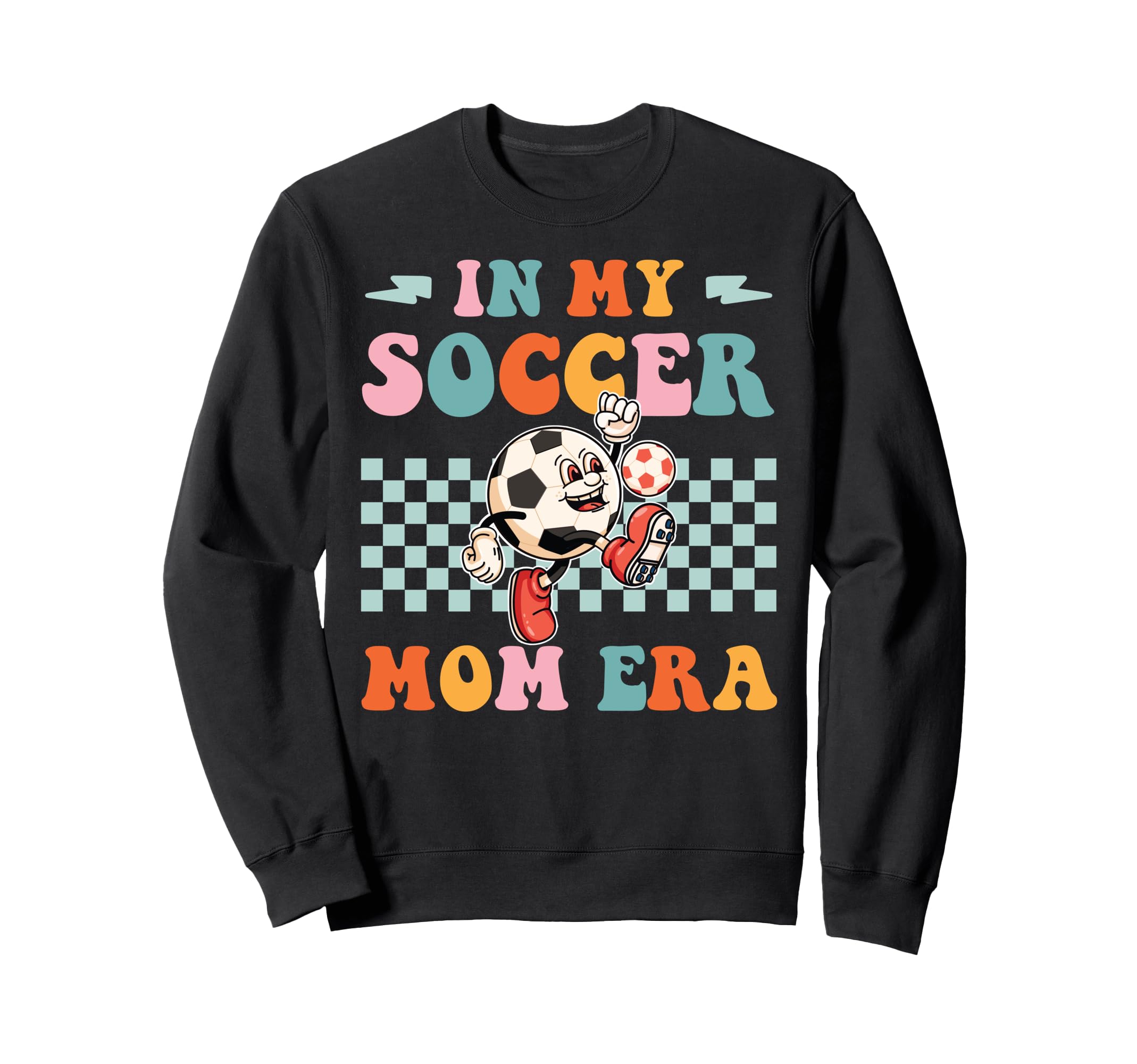 My Soccer Mom Era Groovy Proud Soccer Sweatshirt - Unique Graphic Unisex - T-Shirt, Sweatshirt, Hoodie